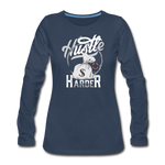 Women's "Hustle Harder" Graphic Slim Fit Long Sleeve T-Shirt - HossCoApparel