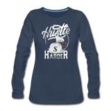 Women's "Hustle Harder" Graphic Slim Fit Long Sleeve T-Shirt - HossCoApparel