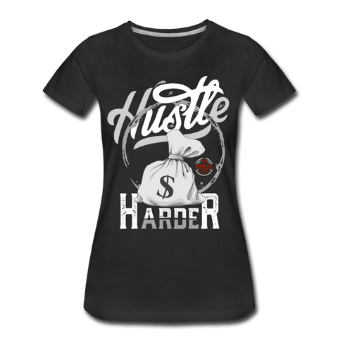 Women’s "Hustle Harder" Graphic T-Shirt - HossCoApparel